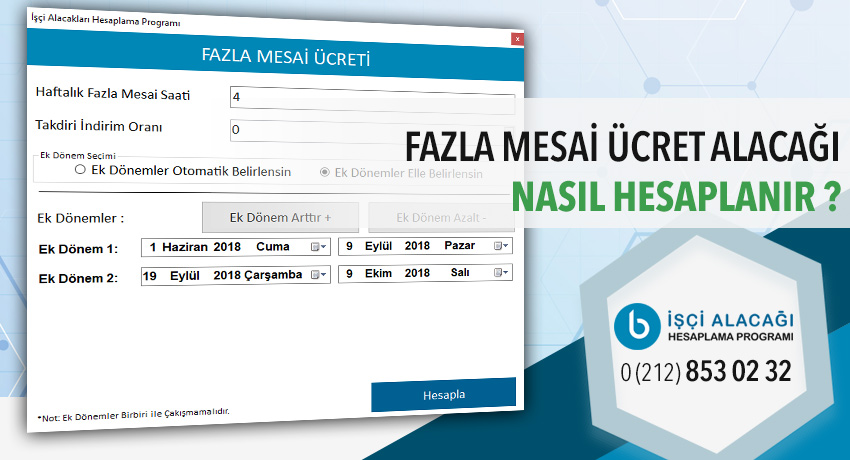 Fazla Mesai Ücret Alacağı Hesaplaması